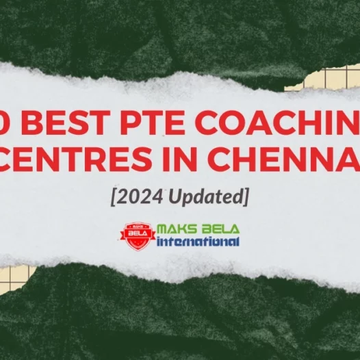 10 Best PTE Coaching Centres in Chennai [2024 Updated]