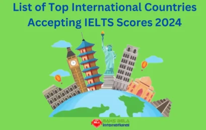 List of Top International Countries Accepting IELTS Scores 2024